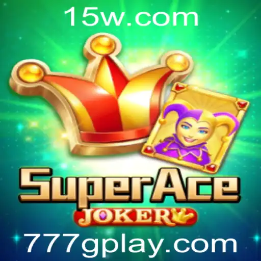 Descubra o Emocionante Mundo de SuperAceJoker: O Que Há de Novo no Jogo com a Palavra-Chave 777G